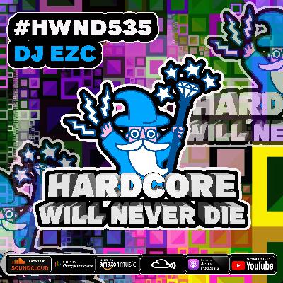 535 Hardcore Will Never Die 535 Hardcore Will Never Die