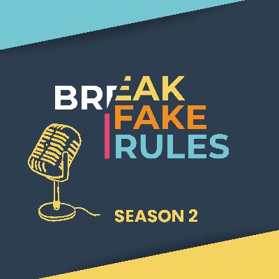 Break Fake Rules is Back! —  Season 2 Preview