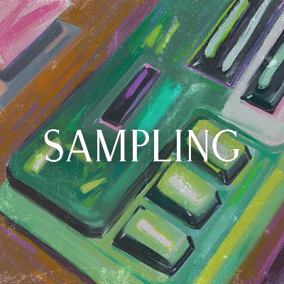 Sampling | The genesis of a song Sampling | The genesis of a song