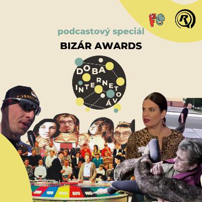 Doba internetová SPECIÁL: Bizár Awards Doba internetová SPECIÁL: Bizár Awards