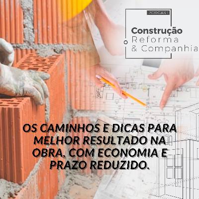 CR&C #30 – Adequando a construção e reforma às tendências para 2021