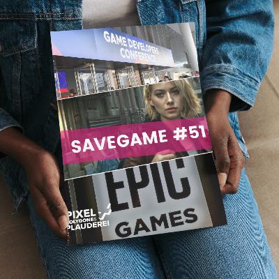 Savegame #51 – DLSS-5-Debatte, Crimson Desert unter Druck & Entlassungen bei Epic