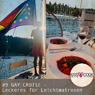 #9 GAY CRUISE – Leckeres für Leichtmatrosen #9 GAY CRUISE – Leckeres für Leichtmatrosen