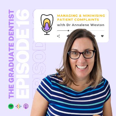 Managing & Minimising Patient Complaints with Dr Annalene Weston