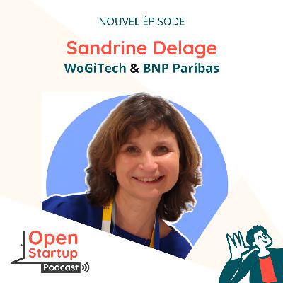 Sandrine Delage, Women and Girls in Tech / BNP Paribas : La diversité comme moteur de l’innovation dans la tech