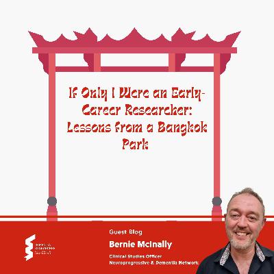 Bernie McInally - If Only I Were an ECR Lessons from a Bangkok Park Bernie McInally - If Only I Were an ECR Lessons from a Bangkok Park