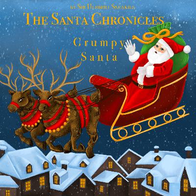 Grumpy Santa P. 2 🎅