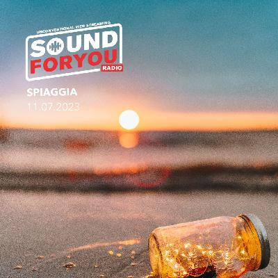 Sound For You Radio - Spiagge - 11.07.2023