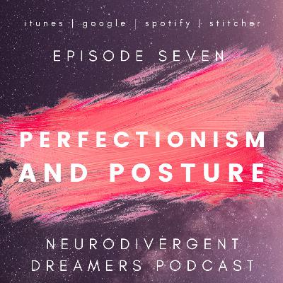 Perfectionism and Posture