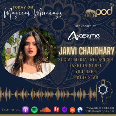 Magical Mornings - Episode 24: With Janvi Chaudhary