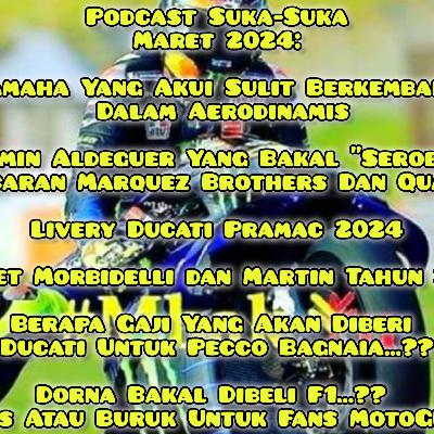 #15 #Mbak_Yu Podcast Suka-Suka Mar 2024:Relakah Fans Marquez Melihat Fermin Melangkahi Idola Mereka?