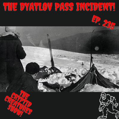 The Dyatlov Pass Incident! EP. 235