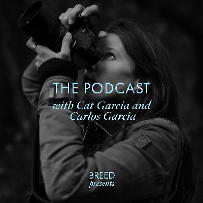 Breed Presents . . . The Podcast with Cat Garcia and Carlos Garcia