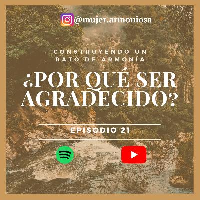 ¿POR QUÉ SER AGRADECIDO?