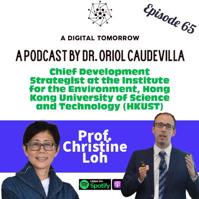 E65 - Sustainability, Decarbonization and Green Finance: Prof. Christine Loh