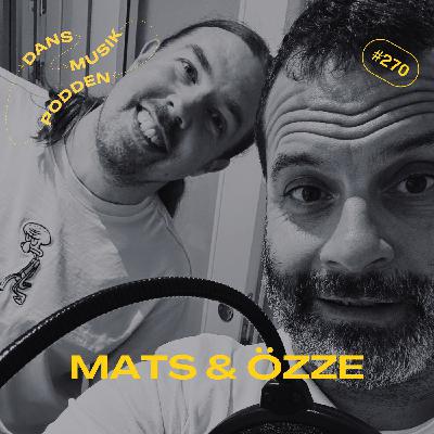 270. Mats & Özze