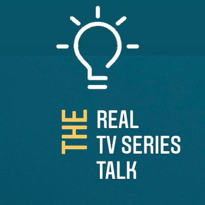 The Real TV Series Talk: TV Series for Your Every Mood | Episode 1