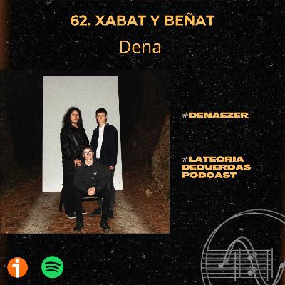 62. Xabat y Beñat - Dena