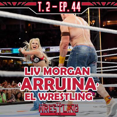 TP WRESTLING T2E44: LIV MORGAN LE CUESTA EL TÍTULO A JOHN CENA TP WRESTLING T2E44: LIV MORGAN LE CUESTA EL TÍTULO A JOHN CENA