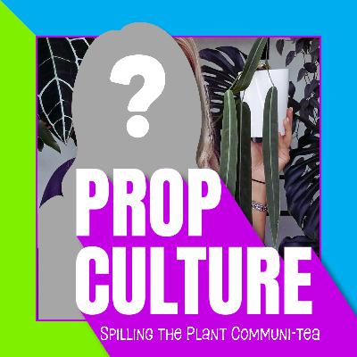 S02E07 | Guess The Guest! Plant Diplomacy, NoID, and some really weird plants that have us in the gutter S02E07 | Guess The Guest! Plant Diplomacy, NoID, and some really weird plants that have us in the gutter