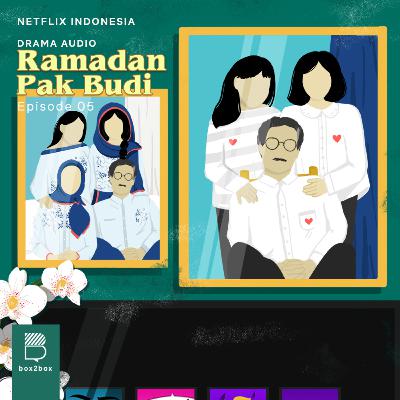 Ramadan Pak Budi Episode 05