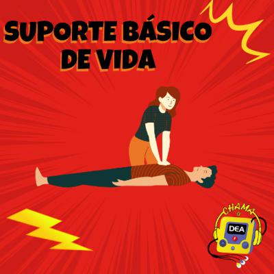 Quando Chamar o DEA: Suporte Básico de Vida Quando Chamar o DEA: Suporte Básico de Vida