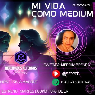 Mi vida como Medium
