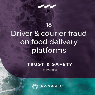 Stopping Courier & Driver Fraud on Delivery Platforms