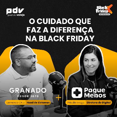 Granado e Pague Menos | O cuidado que faz a diferença na Black Friday