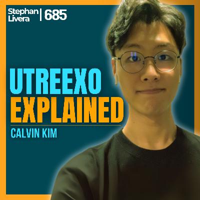 Utreexo Explained with Calvin Kim | SLP685