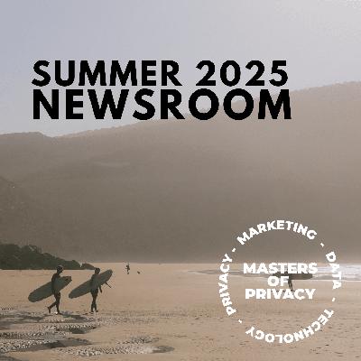 Newsroom: Summer 2025