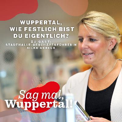 Wuppertal, wie festlich bist du eigentlich?