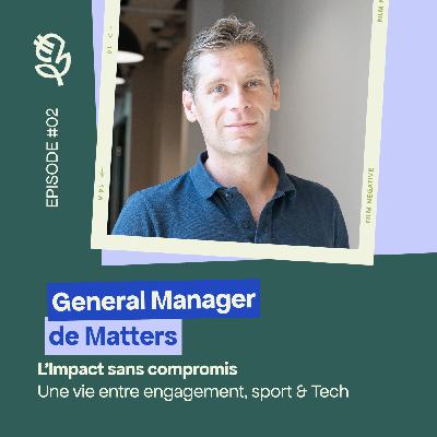 Baptiste Fradin (Famae & Matters): L'impact sans compromis - Une vie entre engagement, sport & Tech.