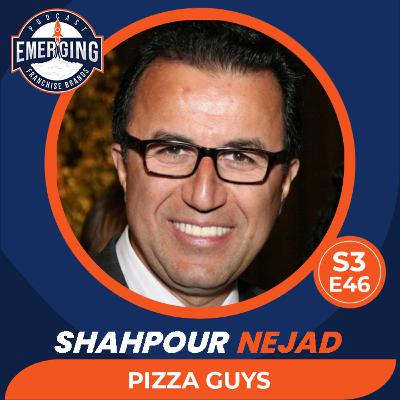 Pizza Guys: Shahpour Nejad on Building a Specialty Pizza Franchise