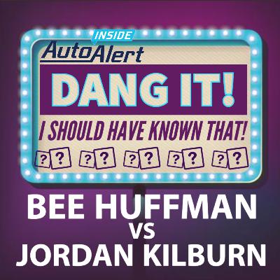 Bee Huffman vs Jordan Kilburn | Dang It! I Should Have Known That! | The Inside AutoAlert Game Show | Episode 20 Bee Huffman vs Jordan Kilburn | Dang It! I Should Have Known That! | The Inside AutoAlert Game Show | Episode 20