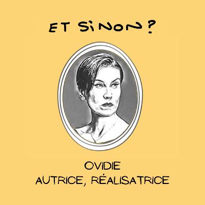 Ovidie, autrice, réalisatrice