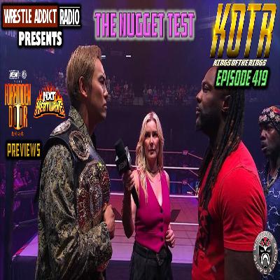 KOTR 419: The Nugget Test