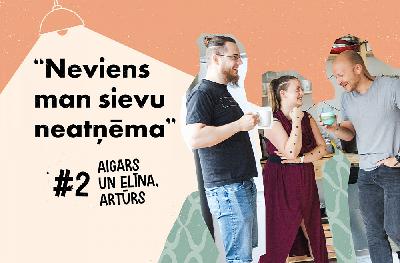 "Neviens man sievu neatņēma" – Aigars un Elīna, Artūrs | #2 "Neviens man sievu neatņēma" – Aigars un Elīna, Artūrs | #2