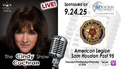 9.24.25 – American Legion Sam Houston Post 95 – The Cindy Cochran show on Lone Star Community Radio
