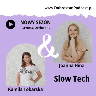 Slow Tech — Joanna Hinz