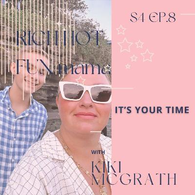 S4. Ep 8. It's Your Time