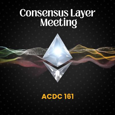 Consensus Layer Meeting 161 [2025-07-24] | ACDC 161