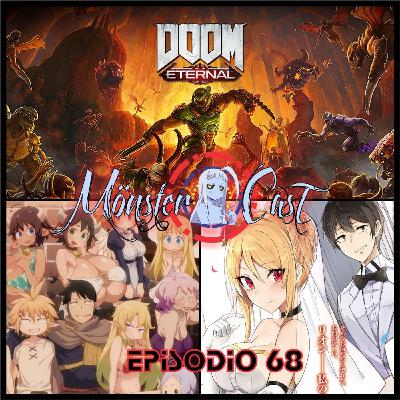 Monster Cast 68: Burdeles Demoníacos Para Rucas... (Ishuzoku Reviewers, MobuSeka & DOOM Eternal)