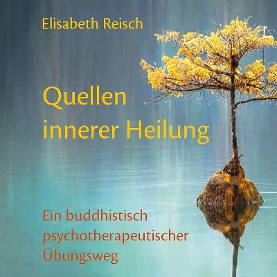 Quellen innerer Heilung Folge 19