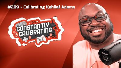 Calibrating Kahlief Adams of Spawn on Me Calibrating Kahlief Adams of Spawn on Me