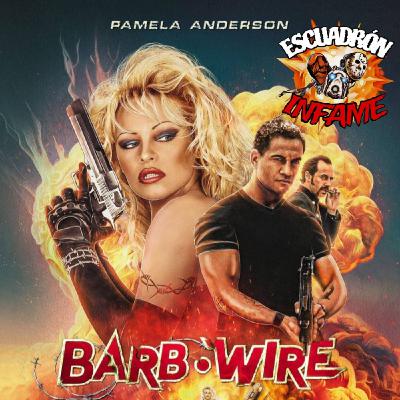 Infameteca nº23 : Barb Wire Infameteca nº23 : Barb Wire