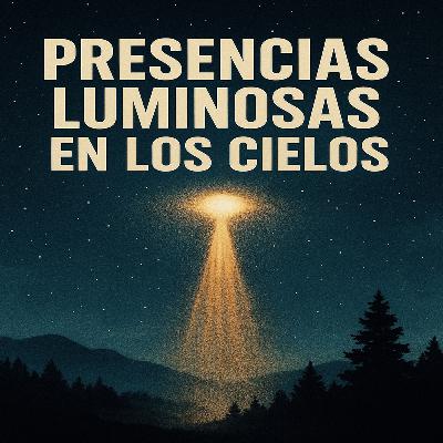 PRESENCIAS LUMINOSAS EN LOS CIELOS | 3I ATLAS | OVNIS