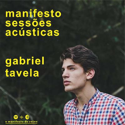 manifesto sessões acústicas | gabriel tavela