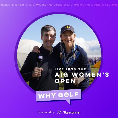 Live from the AIG Women’s Open with Big Randy from No Laying Up