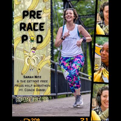 Sarah Nitz & the Detroit Free Press Half Marathon ft. Coach Bambi